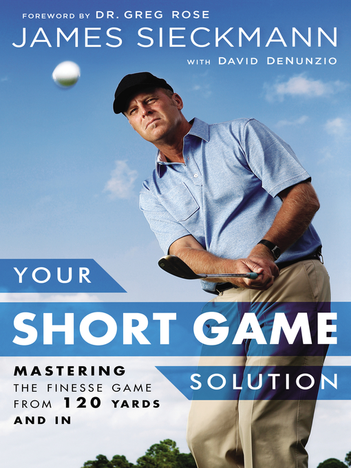 Title details for Your Short Game Solution by James Sieckmann - Available